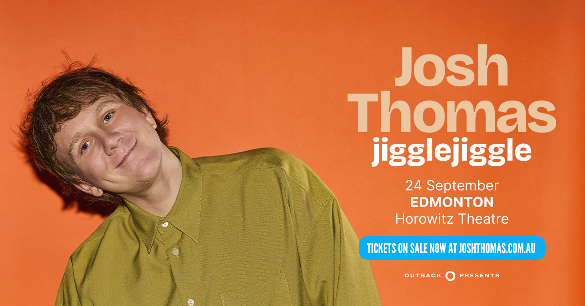 Josh Thomas: Jiggle, Jiggle